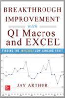 Breakthrough Improvement with QI Macros and Excel: Finding the Invisible Low-Hanging Fruit 0071822836 Book Cover