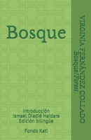 Bosque/ Forest: Introducción Ismael Diadié Haidara Fondo Kati (Spanish Edition) B08DSTHM1V Book Cover