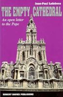 The Empty Cathedral: An Open Letter to the Pope 1895854172 Book Cover