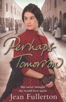 Perhaps Tomorrow 0655612769 Book Cover