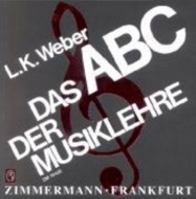 Das ABC der Musiklehre: Eine Einführung in die Welt der Noten mit 128 Notenbeispielen und 19 Übungsaufgaben mit Lösungsteil 3921729025 Book Cover