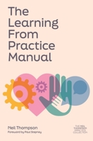 The Learning from Practice Manual 1839978058 Book Cover