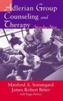 Adlerian Group Counseling and Therapy: Step-by-Step 0415948207 Book Cover