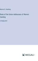 State of the Union Addresses of Warren Harding: in large print 3368337920 Book Cover