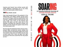 SOARING: A Transformational Journey of Triumph through Trauma B0DWK4LBQY Book Cover
