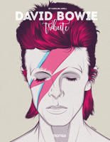 David Bowie: Tribute 8416500460 Book Cover