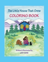 The Little House that Grew - Coloring Book 1505525454 Book Cover