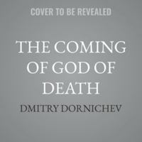 The Coming of God of Death: Book 6 (The Coming of God of Death) B0H6GY7529 Book Cover