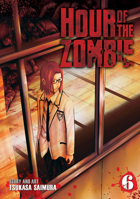 Hour of the Zombie Vol. 6 1626925607 Book Cover