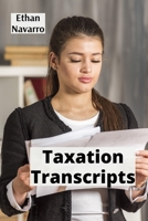Taxation Transcripts: Deciphering Enterprise Records for Shareholder Clarity B0FQ3224YR Book Cover