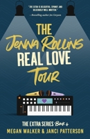 The Jenna Rollins Real Love Tour (The Extra Series) 108086394X Book Cover