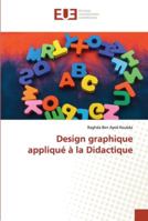Design graphique appliqué à la Didactique 6202538805 Book Cover