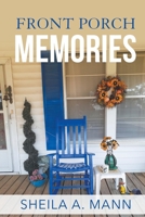 Front Porch Memories 0578279924 Book Cover