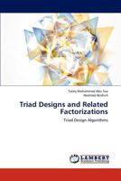 Triad Designs and Related Factorizations 3659299995 Book Cover