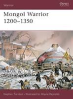 Mongol Warrior 1200-1350 (Warrior) 184176583X Book Cover