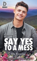 Say Yes to a Mess 1641082313 Book Cover