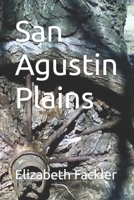San Agustin Plains B0CV5NF43M Book Cover