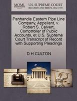 Panhandle Eastern Pipe Line Company, Appellant, v. Robert S. Calvert, Comptroller of Public Accounts, et U.S. Supreme Court Transcript of Record with Supporting Pleadings 1270397761 Book Cover