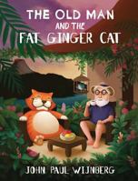The Old Man and The Fat Ginger Cat 0620808969 Book Cover