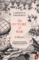 The Future of War: A History 154174277X Book Cover