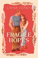 Fragile Hopes (Harmony Hills) 8409804182 Book Cover