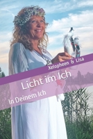 Licht im Ich: In Deinem Ich B0BV1GLCYX Book Cover