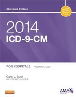 2014 ICD-9-CM for Hospitals, Volumes 1, 2 and 3 Standard Edition 0323186750 Book Cover