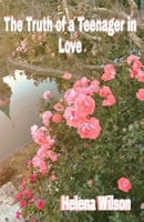 The Truth of a Teenager in Love B087CRN2PM Book Cover