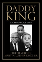Daddy King: An Autobiography 0688036996 Book Cover