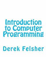 Introduction to Computer Programming 1451536747 Book Cover