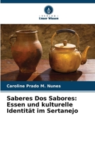 Saberes Dos Sabores: Essen und kulturelle Identität im Sertanejo (German Edition) 6208401232 Book Cover