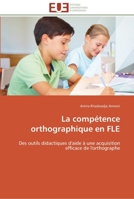 La Compa(c)Tence Orthographique En Fle 6131561303 Book Cover