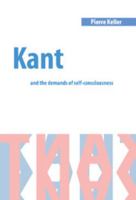 Kant and the Demands of Self-Consciousness 0521004691 Book Cover