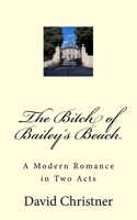 The Bitch of Bailey's Beach 1537223348 Book Cover