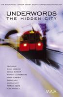 Underwords: The Hidden City 190455914X Book Cover