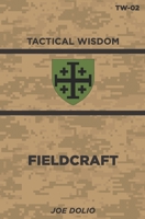 Fieldcraft: TW-02 B098VNGFF1 Book Cover