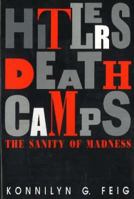 Hitler's Death Camps 0841906750 Book Cover