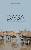 Daga Textes sur la culture serere (Harmattan Sénégal) (French Edition) 234317279X Book Cover