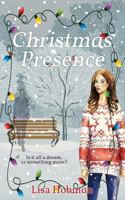 Christmas Presence: A Seaside Escape Christmas Novella 1981137122 Book Cover