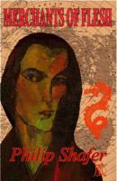 Merchants of Flesh 0965083039 Book Cover