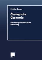 Okologische Okonomie: Eine Kategorialanalytische Einfuhrung 382440561X Book Cover