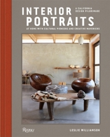 Interior Portraits: At Home With Cultural Pioneers And Creative Mavericks 0847861562 Book Cover