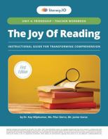 The Joy of Reading: Unit 4 (Teacher Workbook) (The Joy of Reading: Instructional Guide For Transforming Comprehension) 196593515X Book Cover