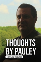 Thoughts by Pauley B0FP8H1X2Y Book Cover