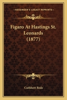 Figaro At Hastings St. Leonards 1166017745 Book Cover