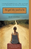 The Girl She Used to Be 0446582220 Book Cover