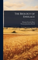 The Biology of Ensilage 1023641186 Book Cover
