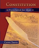 Constitution Translated for Kids 1933538015 Book Cover