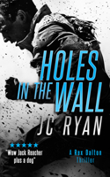 Holes in the Wall (Rex Dalton K9 Thrillers) 1036704777 Book Cover