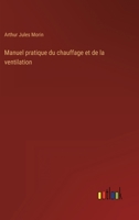 Manuel Pratique Du Chauffage Et de la Ventilation 3368226908 Book Cover